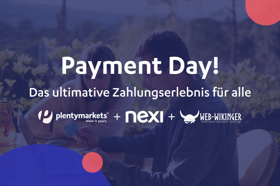 Payment Day: Plentymarkets x Nexi x Web Wikinger